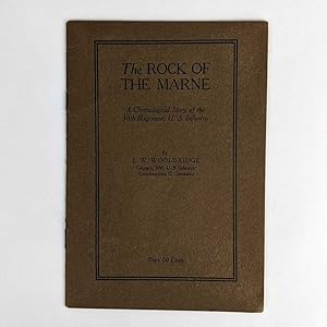 The Rock of the Marne: A Chronological Story of the 38th Regiment, U. S. Infantry