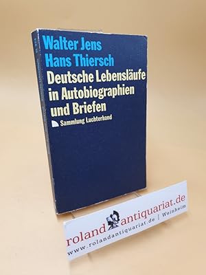 Bild des Verkufers fr Deutsche Lebenslufe in Autobiographien und Briefen ; 974 zum Verkauf von Roland Antiquariat UG haftungsbeschrnkt