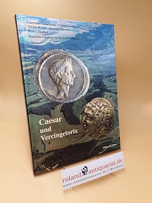 Seller image for Caesar und Vercingetorix ; Zaberns Bildbnde zur Archologie for sale by Roland Antiquariat UG haftungsbeschrnkt