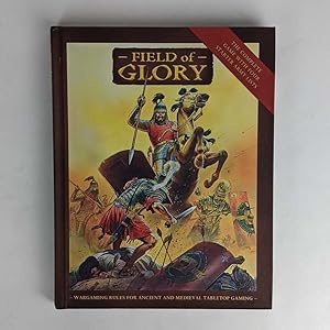 Immagine del venditore per Field of Glory: Wargaming Rules for Ancient and Medieval Tabletop Gaming venduto da Book Merchant Jenkins, ANZAAB / ILAB