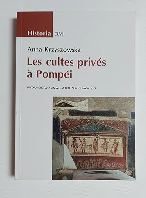 Les cultes privés à Pompéi