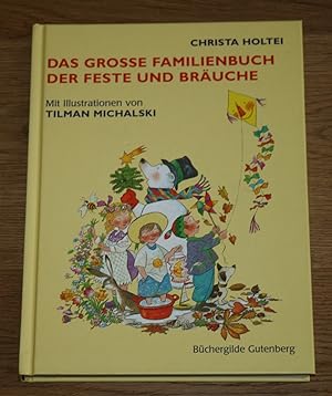 Seller image for Das groe Familienbuch der Feste und Bruche. for sale by Antiquariat Gallenberger