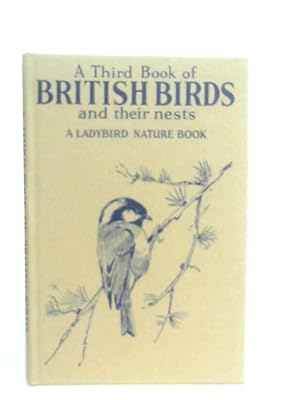 Imagen del vendedor de A Third Book of British Birds and Their Nests a la venta por World of Rare Books