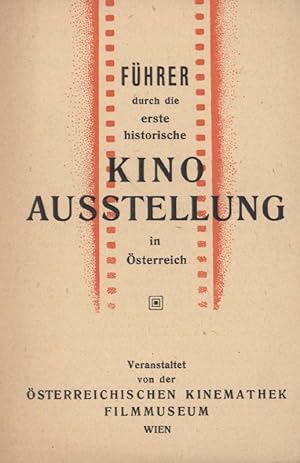 Imagen del vendedor de Fhrer durch die erste historische Kino-Ausstellung in sterreich. a la venta por Georg Fritsch Antiquariat