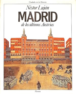 Imagen del vendedor de MADRID DE LOS LTIMOS AUSTRIAS. a la venta por Librera Smile Books