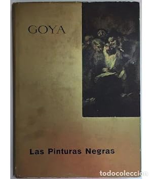 Bild des Verkufers fr Goya. Las pinturas negras. Monografa por Antonio F. Fuster zum Verkauf von Grupo Letras