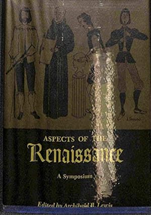 Bild des Verkufers fr Aspects Of The Renaissance A Symposium zum Verkauf von WeBuyBooks