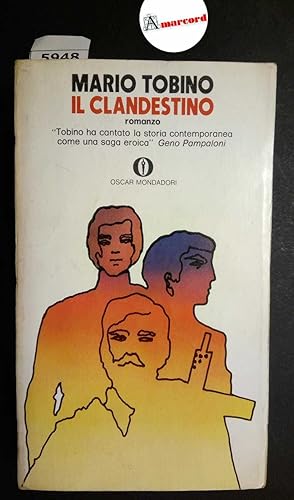 Tobino Mario, Il clandestino, Mondadori, 1972