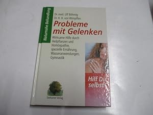 Seller image for Probleme mit Gelenken. Wirksame Hilfe durch Heilpflanzen und Homopathie, spezielle Ernhung, Wasseranwendungen, Gymnastik. for sale by Ottmar Mller