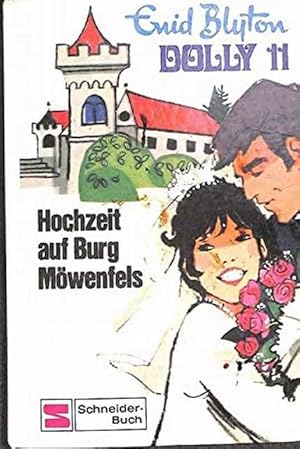 Bild des Verkufers fr Dolly 11. Hochzeit auf Burg Mwenfels zum Verkauf von SOSTIENE PEREIRA
