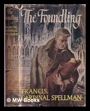 Seller image for The foundling for sale by MW Books Ltd.