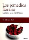 Los remedios florales: escritos y conferencias