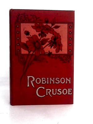 Bild des Verkufers fr The Life and Surprising Adventures of Robinson Crusoe zum Verkauf von World of Rare Books
