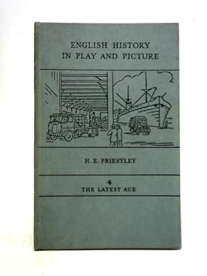 Seller image for English History In Play And Picture - Book Four The Latest Age for sale by World of Rare Books