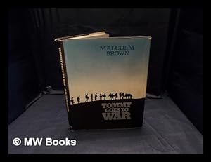 Seller image for Tommy goes to war / [compiled by] Malcolm Brown for sale by MW Books Ltd.