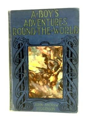 Seller image for A Boy's Adventures Round the World for sale by World of Rare Books