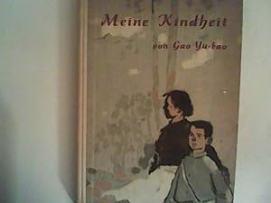 Imagen del vendedor de Meine Kindheit a la venta por ANTIQUARIAT FRDEBUCH Inh.Michael Simon