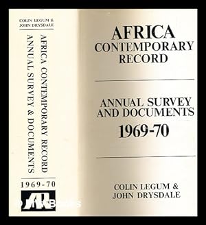 Seller image for Africa contemporary record : annual survey and documents, 1969-70 / Colin Legum and John Drysdale for sale by MW Books Ltd.
