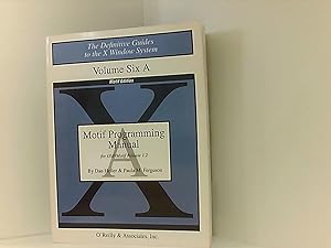 Image du vendeur pour The Definitive Guides to the X Window System / Motif Programming Manual: for OSF/Motif Release 1.2 mis en vente par Book Broker