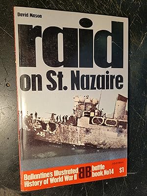 Raid on St. Nazaire: Ballantine's Illustrated History of World War II, Battle Book No. 14