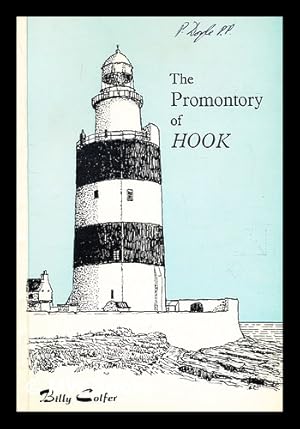 Image du vendeur pour The promontory of Hook / by Billy Colfer mis en vente par MW Books Ltd.