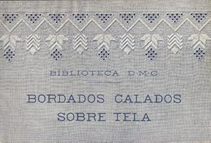 BORDADOS CALADOS SOBRE TELA - BIBLIOTECA D.M.C.