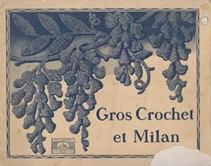 GROS CROCHET ET MILAN