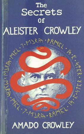 Seller image for The Secrets of Aleister Crowley. for sale by Librera y Editorial Renacimiento, S.A.