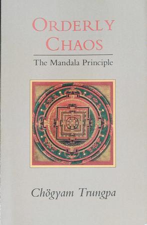Seller image for Orderly Chaos: The Mandala Principle. for sale by Librera y Editorial Renacimiento, S.A.