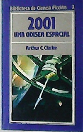 Imagen del vendedor de 2001 una Odisea espacial. Traducción de Antonio Ribera. a la venta por Librería y Editorial Renacimiento, S.A.