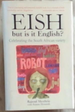 Seller image for Eish, but is it English?: Celebrating the South African variety for sale by Chapter 1