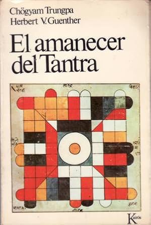 Imagen del vendedor de El amanecer del Tantra. a la venta por Librera y Editorial Renacimiento, S.A.