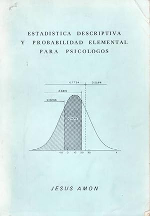 Imagen del vendedor de Estadstica descriptiva y probabilidad elemental para psiclogos. a la venta por Librera y Editorial Renacimiento, S.A.