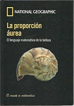 Seller image for La proporcin urea. El lenguaje matemtico de la belleza. for sale by Librera y Editorial Renacimiento, S.A.