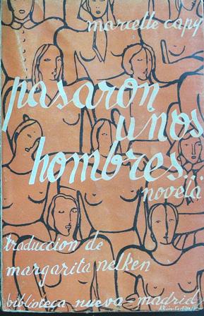 Seller image for Pasaron unos hombres. Traduccin de Margarita Nelken. for sale by Librera y Editorial Renacimiento, S.A.