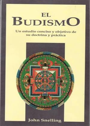 Immagine del venditore per El Budismo. Estudio conciso y objetivo de su doctrina y prctica. venduto da Librera y Editorial Renacimiento, S.A.