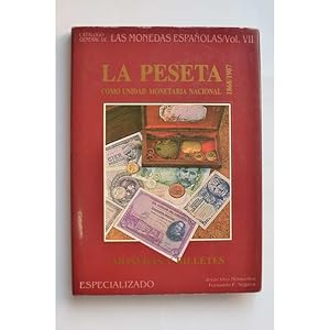 Seller image for La Peseta como unidad monetaria nacional. 1968 - 1987. Monedas y billetes for sale by LIBRERA SOLAR DEL BRUTO