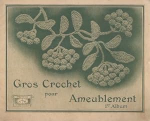 GROS CROCHET POUR AMEUBLEMENT 1er ALBUM