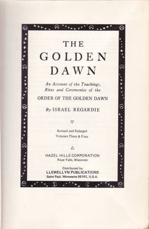 Seller image for The Golden Dawn. Two books. Volumes I-II / Volumes III-IV. An Account of the Teachings, Rites and Ceremonies of the Order of the Golden Dawn. for sale by Librera y Editorial Renacimiento, S.A.