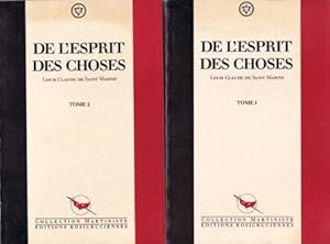 Image du vendeur pour De l'esprit des choses ou Coup-d'oeil philosophique. Tome 1 et 2. Sur la nature des tres et sur l'objet de leur existence. Ouvrage dans lequel on considre l'homme comme tant le mot de toutes les nigmes. Par le Philosophe Inconnu. Texte intgral aunthentique d'aprs l'dition originale de 1798-1799 AN 8. mis en vente par Librera y Editorial Renacimiento, S.A.