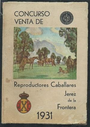 PROGRAMA OFICIAL DEL CONCURSO-VENTA DE REPRODUCTORES CABALLARES JEREZ DE LA FRONTERA