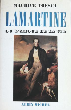 Imagen del vendedor de Lamartine ou L'Amour de la Vie. a la venta por Librera y Editorial Renacimiento, S.A.
