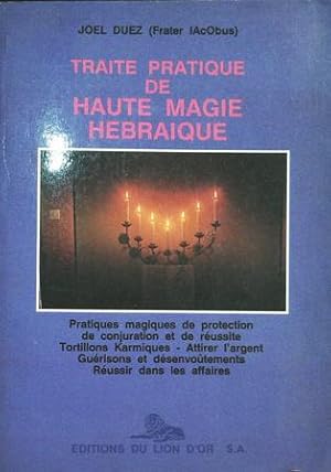 Seller image for Traite pratique de haute magie hebraique. for sale by Librera y Editorial Renacimiento, S.A.