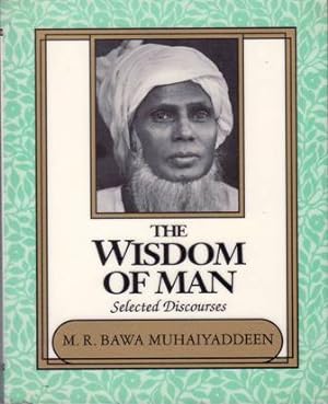 Immagine del venditore per The Wisdom of Man. Selected Discourses. venduto da Librera y Editorial Renacimiento, S.A.