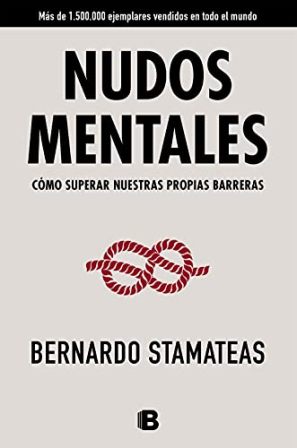 Seller image for Nudos mentales. Cmo superar nuestras propias barreras. for sale by Librera y Editorial Renacimiento, S.A.