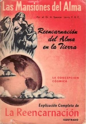 Seller image for Las Mansiones del Alma: Reencarnacin del Alma en la Tierra. La Concepcin Csmica. Explicacin Completa de La Reencarnacin. Ilustrado. for sale by Librera y Editorial Renacimiento, S.A.