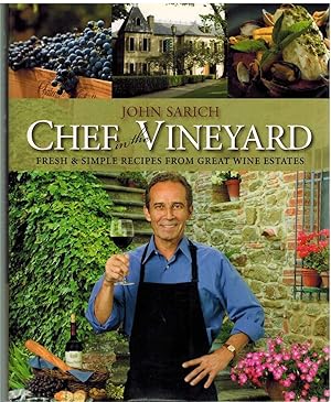 Imagen del vendedor de CHEF IN THE VINEYARD Fresh and Simple Recipes from Great Wine Estates a la venta por The Avocado Pit