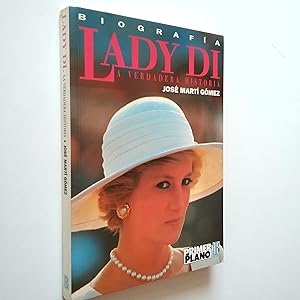 Imagen del vendedor de Lady Di. La verdadera historia a la venta por MAUTALOS LIBRERA