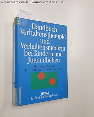 Imagen del vendedor de Handbuch Verhaltenstherapie und Verhaltensmedizin bei Kindern und Jugendlichen. a la venta por Versand-Antiquariat Konrad von Agris e.K.