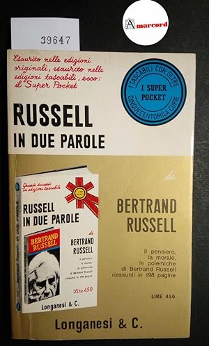 Russell Bertand, Russell in due parole, Longanesi, 1972